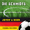 Die Schmidts - Jetzt & Hier Die Schmidts_Jetzt & Hier