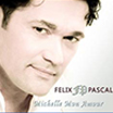 Felix Pascal - Michelle Mon Amour Felix Pascal_Michelle Mon Amour